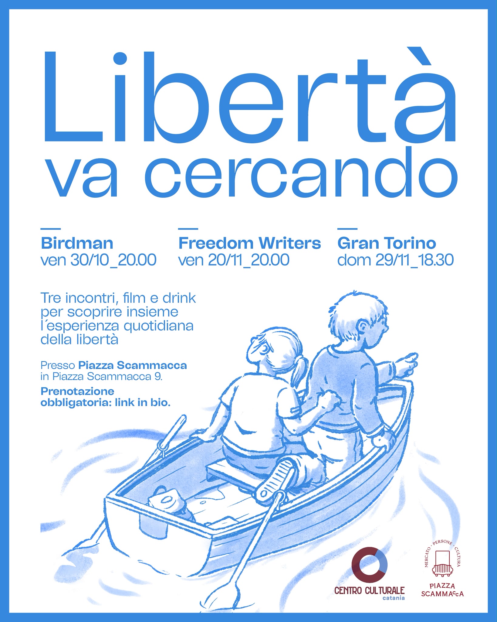 Cinema in Piazza - Libertà va cercando