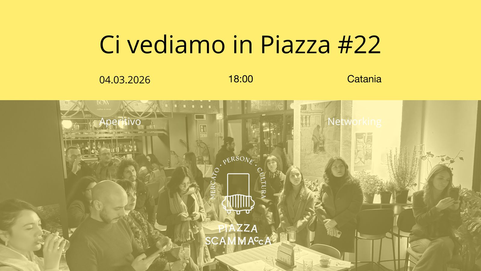 Ci vediamo in Piazza #22