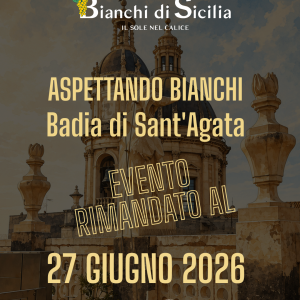 Aspettando Bianchi di Sicilia